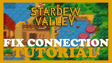 Stardew Valley – How to Fix Connection Issues – Complete Tutorial