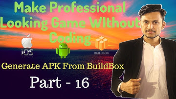 How to Generate APK file of Game From BuildBox Android Studio | Build Game for free Part 16 Urdu