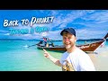 Thailand is OPEN!!! / Back to PHUKET / Amazing Thai Food and Boat Tour