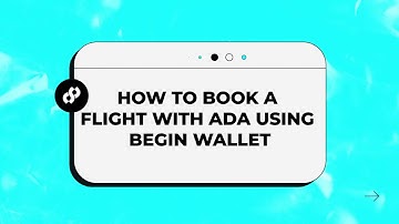 Book Flights with Crypto (ADA) in Begin Wallet | Travel with Cardano!