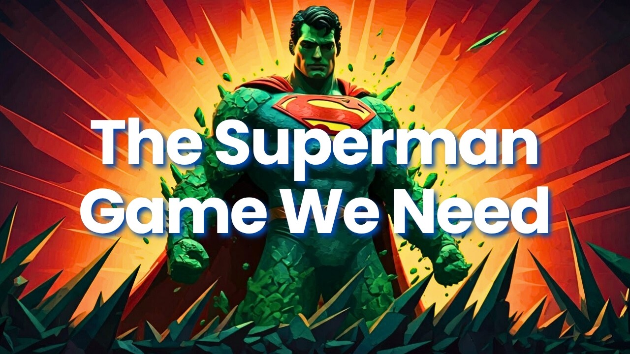 Why Hasn't There Been A New Superman Game? - Warworld Saga Concept