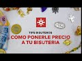 Tutorial de Bisutería: Como ponerle precio a tu bisutería 💲💰💸