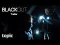 Blackout  trailer  topic