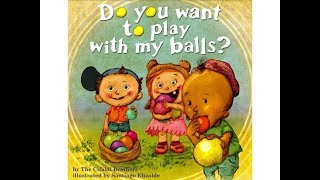 Brad reads: Do You Want to Play With My Balls? screenshot 5