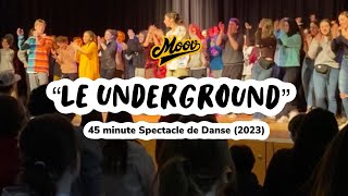 Le Underground: 45 Minute Spectacle de Danse (New Liskeard, ON 2023)
