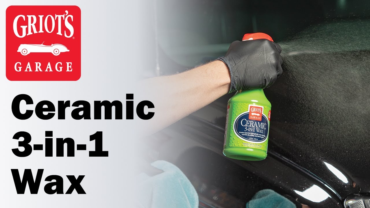 How to Apply Sprayable Ceramic Wax  Griot's Garage Ceramic 3-in-1 Wax 