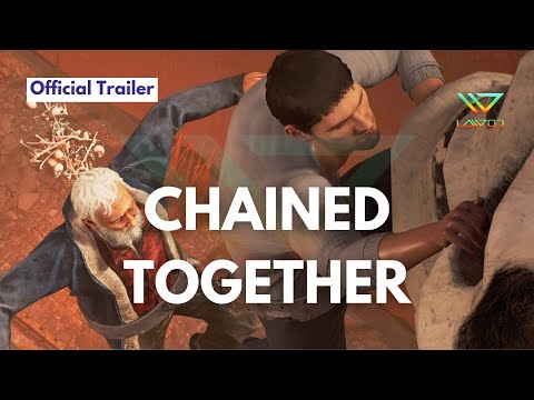 Chained Together First Official Trailer