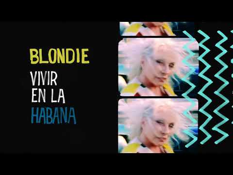 Blondie - Wipe Off My Sweat (Live in Havana, 2019) (Official Audio)