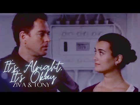 NCIS - Ziva & Tony - It's Alright, It's Okay