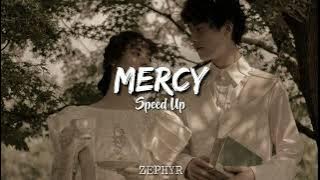 Download lagu Mercy - Speed Up TikTok Version