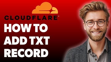 How To Add Txt Record In Dns Cloudflare [2025 Guide]