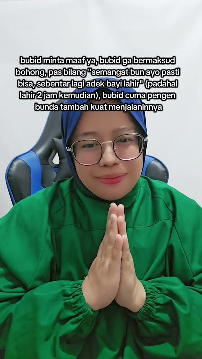 Maaf yaaaa,, tapi itu semua Bubid lakuin supaya bunda tetep semangat...