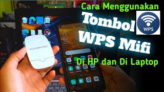 Cara Menggunakan Tombol WPS Mifi Andromax M2Y ke Hp dan Di Laptop • Sangat Berguna Pada Saat Darurat