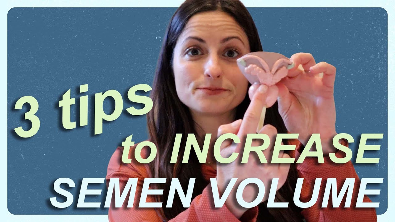 homemade ways to increase your cum