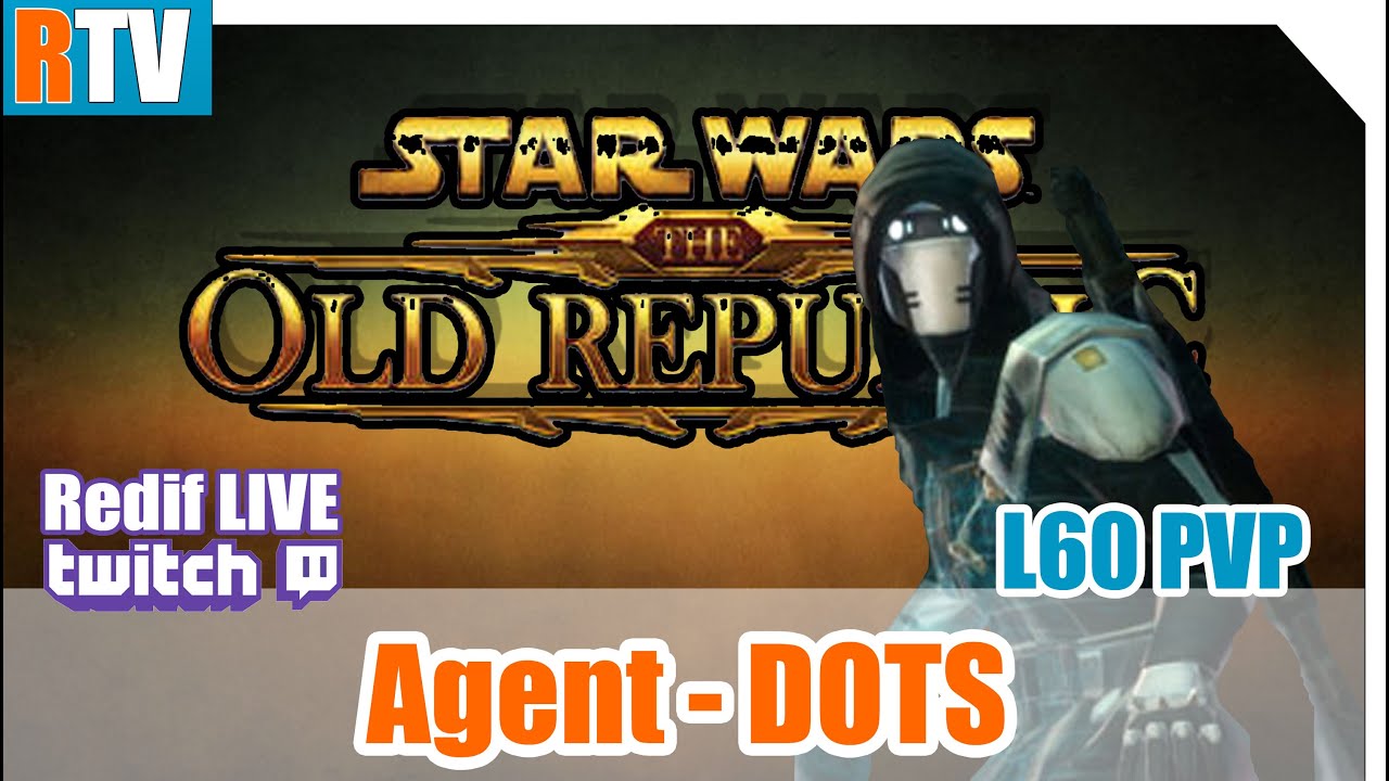 Swtor Secret Agent SWTOR L60 PVP - Agent secret DOTS -