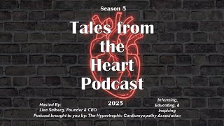 Tales from the Heart with Lisa Salberg and Dr. Steve Ommen