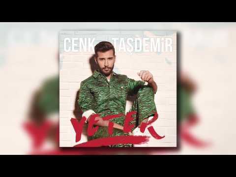 Cenk Taşdemir - Yeter