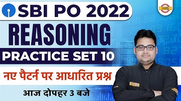 SBI PO 2022 REASONING | SBI PO REASONING PRACTICE SET -10 | EXAM BASED QUESTIONS | BY SANDEEP SIR