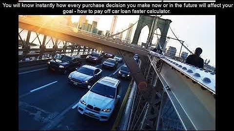 How to pay off car loan faster calculator