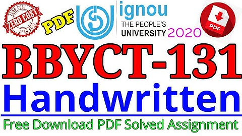 BBYCT131 IGNOU Solved Handwritten Assignment PDF 2020 Download for Free (Zero Cost)