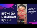 App Ứng Dụng Làm Đẹp Khi Livestream Facebook | HƯỚNG DẪN CHI TIẾT TỪ A-Z