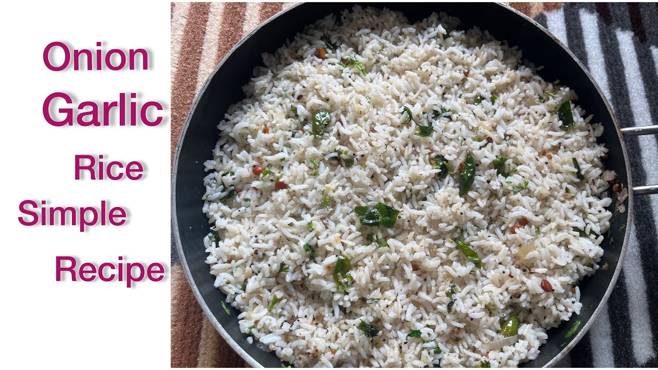 Onion garlic rice recipe ಈರುಳ್ಳಿ ಬೆಳ್ಳುಳ್ಳಿ Rice….. YouTube