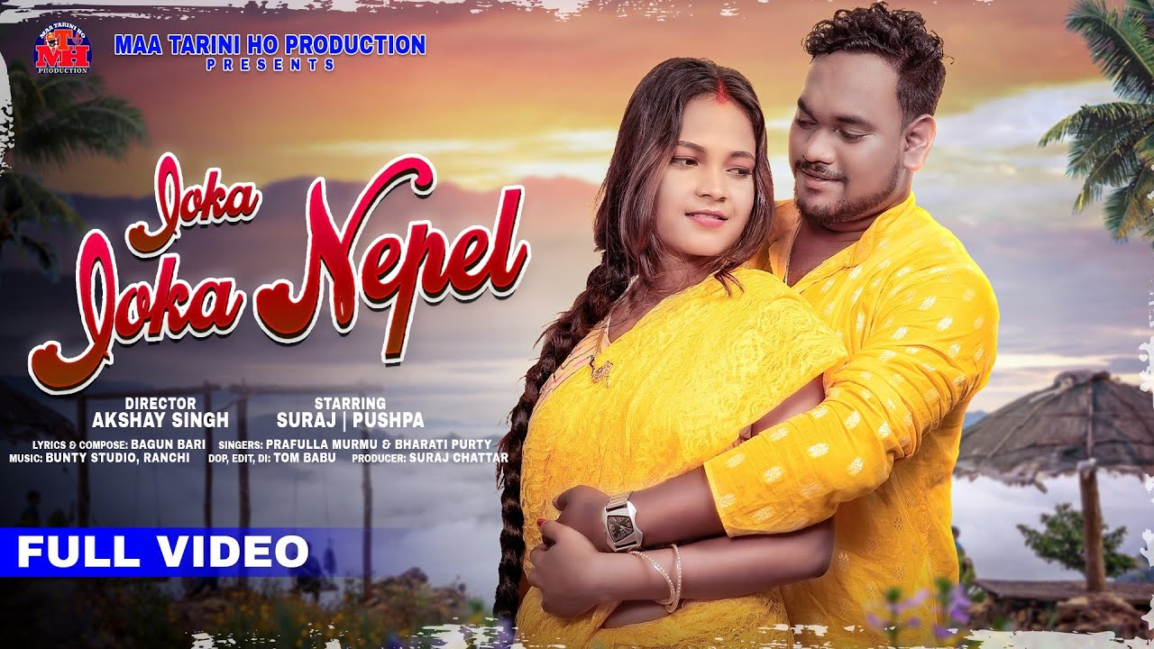 Joka Joka Nepel Full Video  New Ho Video 2023  Suraj  Pushpa  Prafulla  Bharati  Bagun Bari