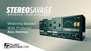 Adding Width To Mono Synths Using StereoSavage - With Alex Holmes