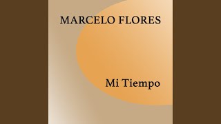 Video thumbnail of "Marcelo Flores - Un Mago de Papel"
