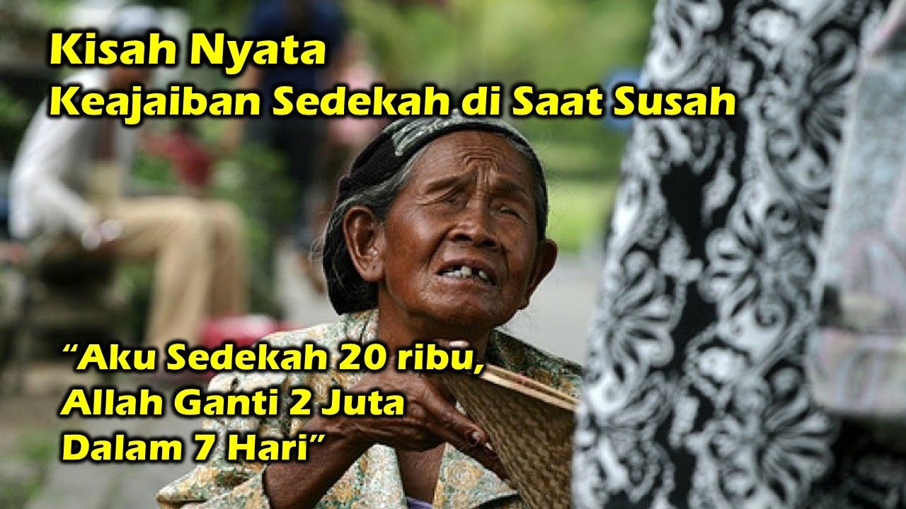 Kisah Nyata | Keajaiban Sedekah Di Waktu Susah,Allah Balas 100 Kali Lipat Dalam 7 Hari