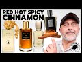 RED HOT CINNAMON SPICY FRAGRANCES | Warm, Spicy Perfumes Seasoned With Cinnamon