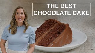 The BEST Chocolate Cake