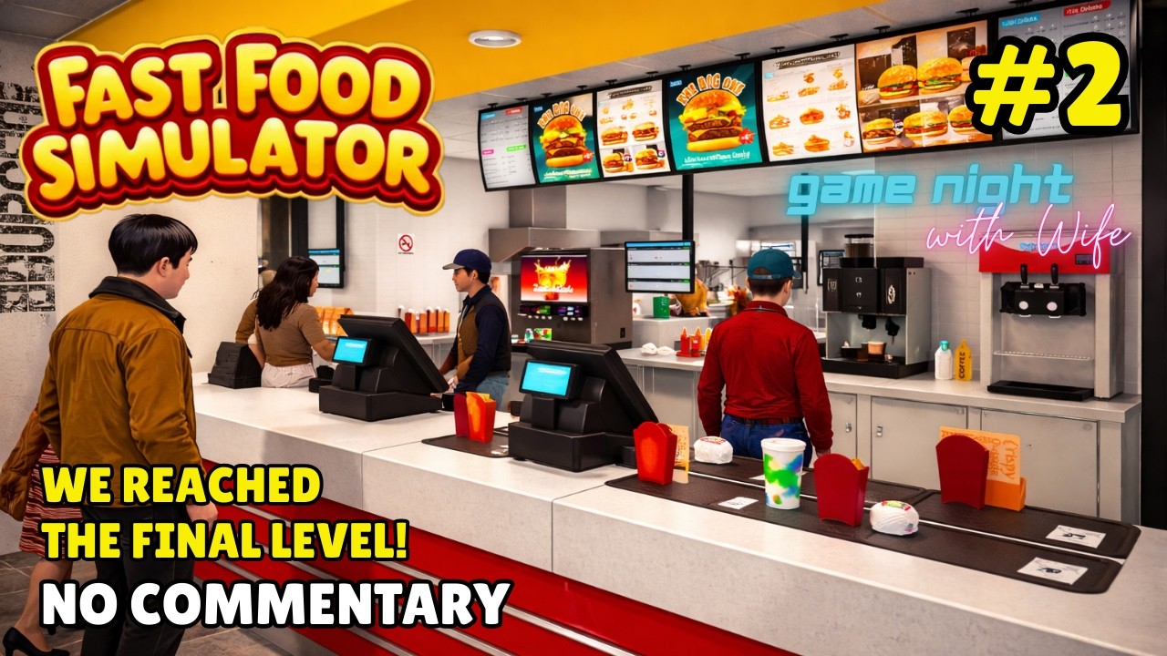 We Reached the Final Level! FAST FOOD SIMULATOR Gameplay Walkthrough ...