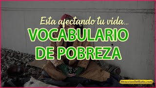 📣 VOCABULARIO QUE TE MANTIENE EN POBREZA 💲💸 |  CAMBIA TU REALIDAD CON ESTOS CONSEJOS  🥇✅💎