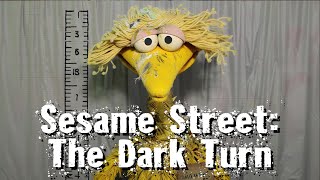 Sesame Street: The Dark Turn