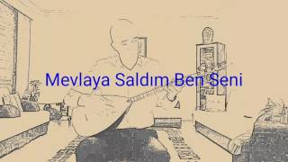 Mevlaya Saldim Ben Seni̇