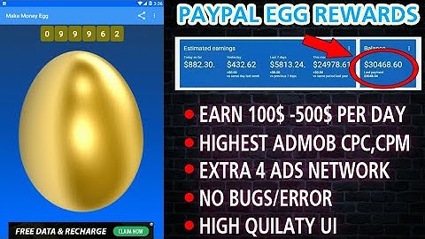 Earn 100$ - 500$ Per Day With Admob | Paypal Egg Rewards Free Android Source Code