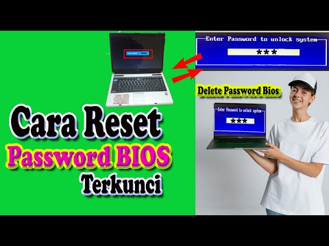 Video: 3 Cara Menetapkan Semula Kata Laluan BIOS