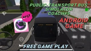 Public Transport Simulator Bus-coach#1 game play android screenshot 3