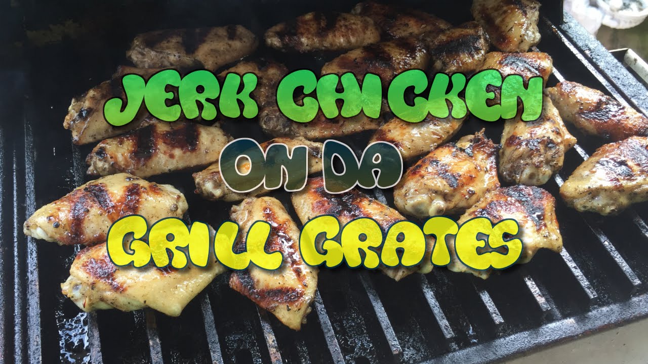 Jerk Chicken on da Grill Grates - YouTube