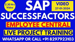 SAP Successfactors Training Employee Central Video on 27-01-2024 Call/Whatsapp  91 8297923103