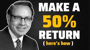 Warren Buffett - How To Make A 50% Return Per Year
