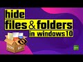 How to hide files  folders in windows 10  tecwala