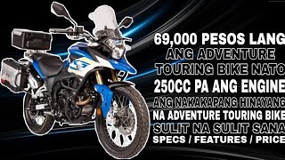 69,000 LANG ANG 250CC ADVENTURE TOURING BIKE NA ITO | ANG MOTOR NA SINAYANG | SPECS FEATURES PRICE
