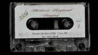 35th Annual Midwest Regional Singing Tulsa Ok Cassette 2