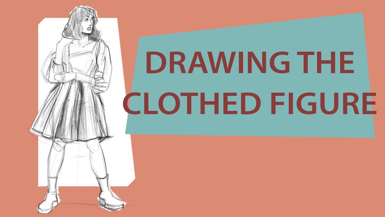 Drawing People How To Portray The Clothed Figure Pdf