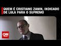 Quem é Cristiano Zanin, indicado de Lula para o Supremo | CNN 360º