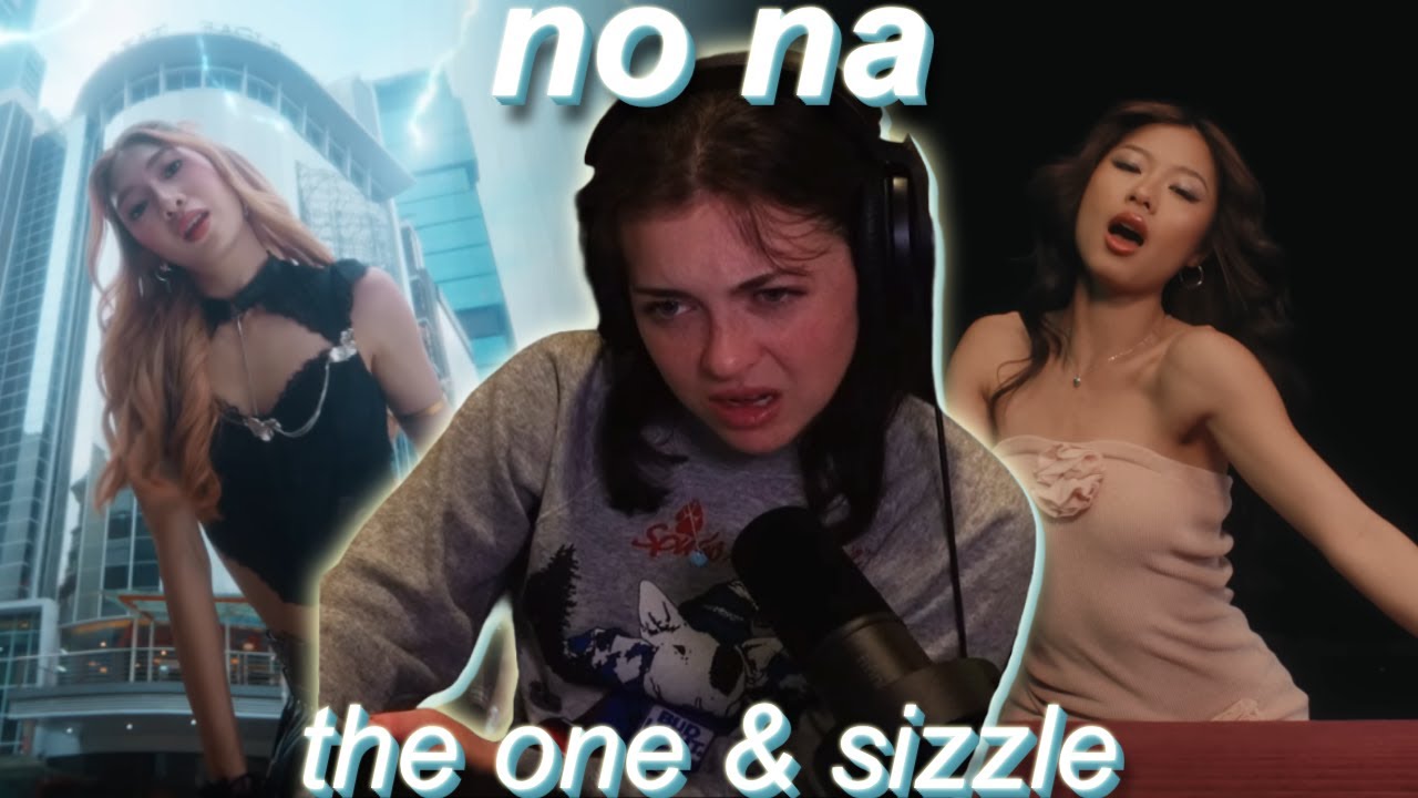 Reaction to no na - the one & Sizzle