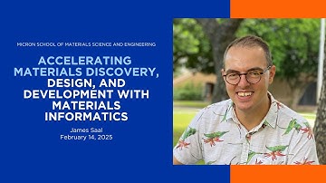 Accelerating Materials Discovery, Design, and Development with Materials Informatics | James Saal