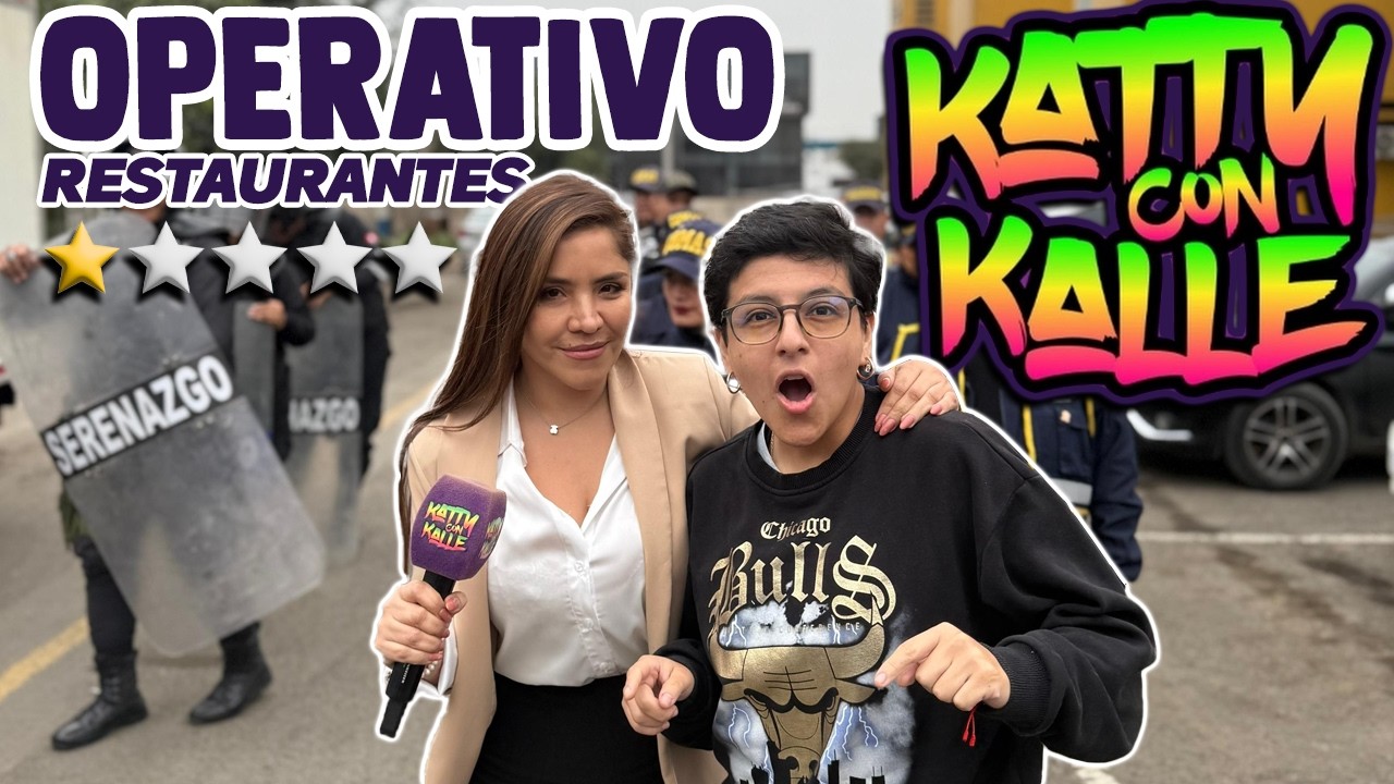 OPERATIVO A LOS PEORES RESTURANTES CON KATY CON KALLE - Ariana Bolo Arce